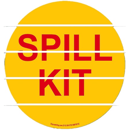 Spill Kit Floor Sign, 20 in Height, 20 in Width, PVC, Circle, English MPN:SMFS0142