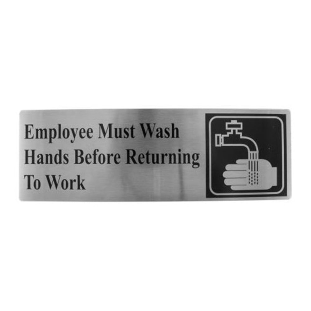 Tablecraft Stainless-Steel Employee Must Wash Hands Sign, 3in x 9in MPN:B22