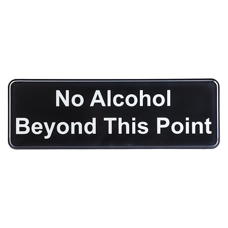 Compliant Plst Sign, No Alchol Bynd, 3