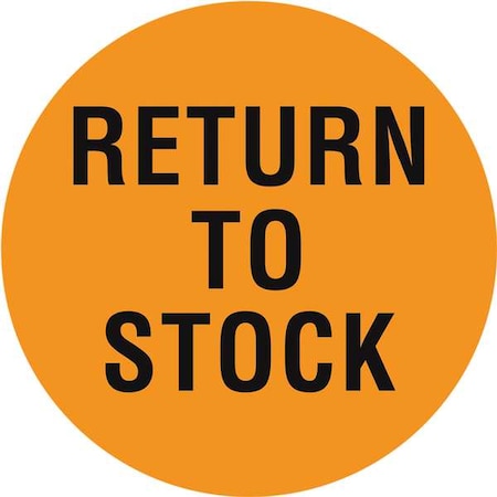 Circle Inventory Control Label, Return to Stock, Orange, Pk1000 MPN:16U943