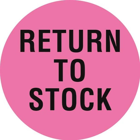 Circle Inventory Control Label, Return to Stock, Pink, Pk1000 MPN:16U944
