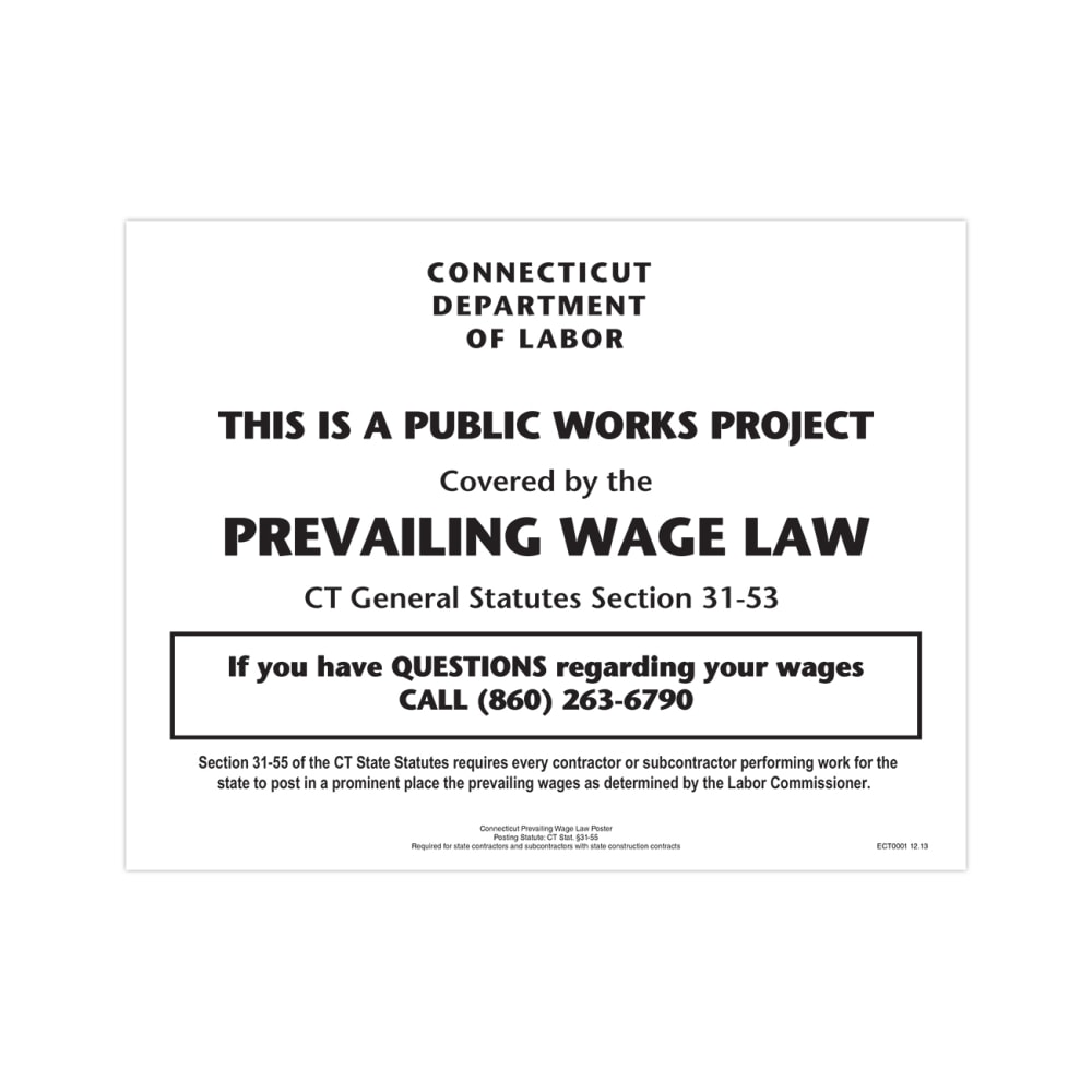 ComplyRight State Specialty Poster, Prevailing Wage Law, English, Connecticut, 8-1/2in x 11in MPN:ECT0001