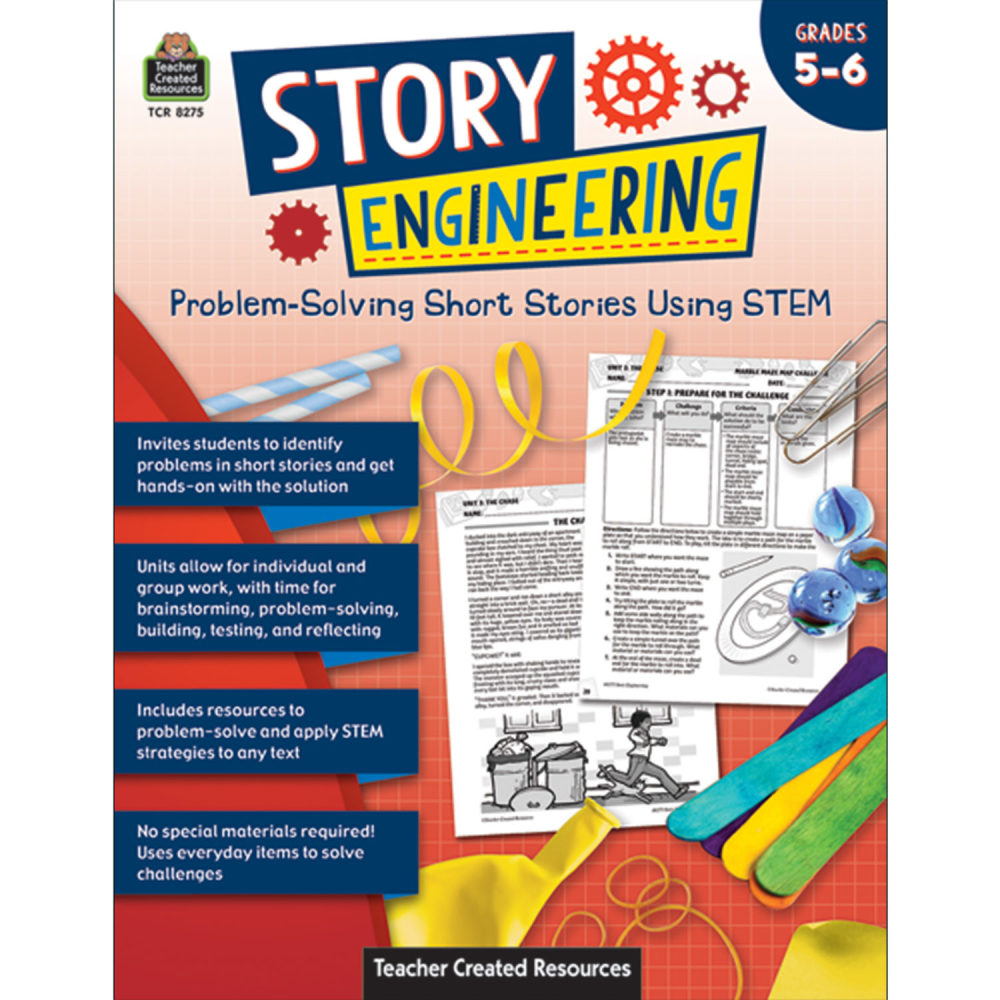 Teacher Created Resources Story Engineering: Problem-Solving Short Stories Using STEM, Grade 5-6 MPN:TCR8275