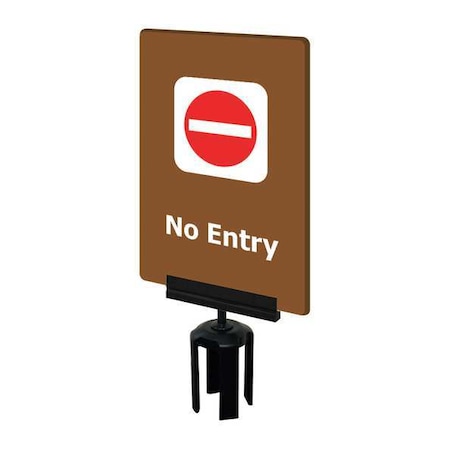 Acrylic Sign, Brown, No Entry MPN:S14-P-46-7X11-V-HDSB-1701-33