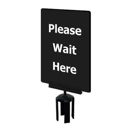 Acrylic Sign, Black, Please Wait Here MPN:S21-P-33-7X11-V-HDSB-1701-33