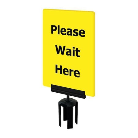 Acrylic Sign, Yellow, Please Wait Here MPN:S21-P-35-7X11-V-HDSB-1701-33