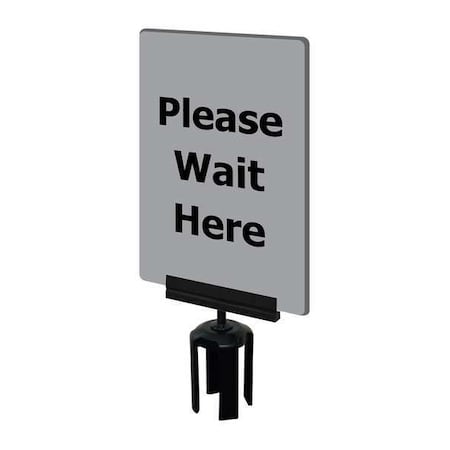 Acrylic Sign, Gray, Please Wait Here MPN:S21-P-36-7X11-V-HDSB-1701-33