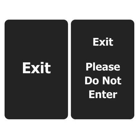 EXIT PLEASE DO NOT ENTER BLACK MPN:SIGN-BRAC-0711-250-33-V-S03