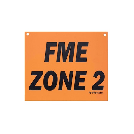 FME Zone 1 Sign Non Magnetic, Orange MPN:SIGNZ2OR