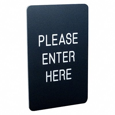 7x11 Sign- PLEASE ENTER HERE (Dbl Sided) MPN:711P2-02-BK