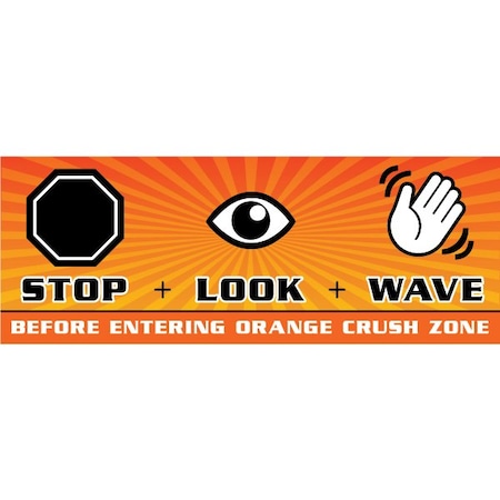 Safety Banner, 13 oz., 3 ft.x8 ft., Stop Look MPN:60-45-3696-TR772