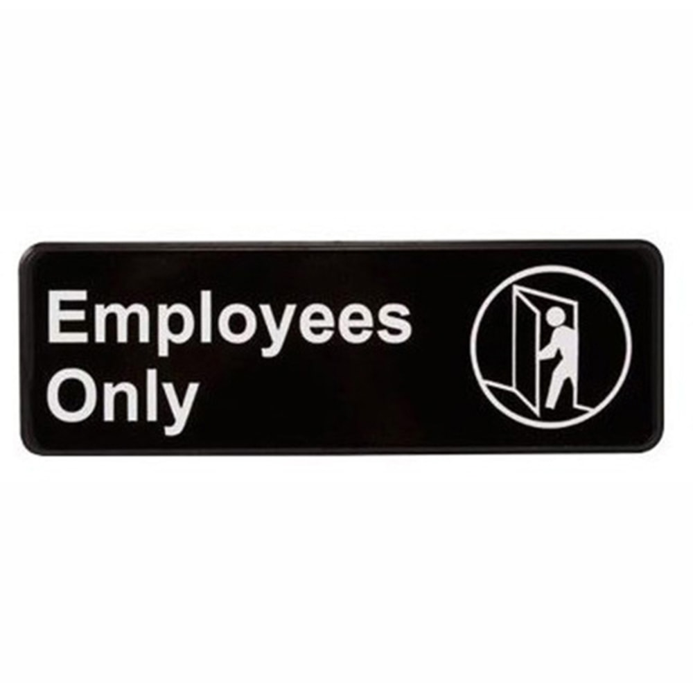 Vollrath Employees Only Sign, 3in x 9in, Black/White MPN:4506