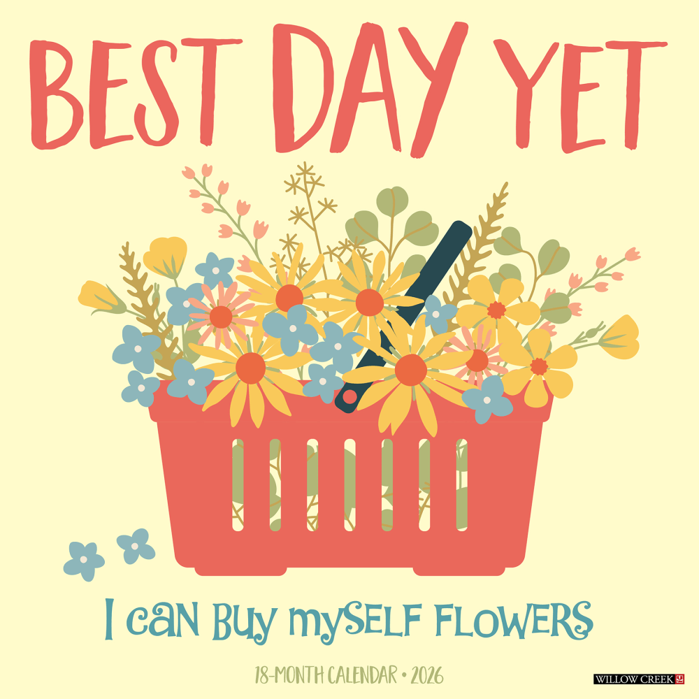 2026 Willow Creek Press Art & Design Monthly Wall Calendar, 12in x 12in, Best Day Yet, January To December, 50200 MPN:50200
