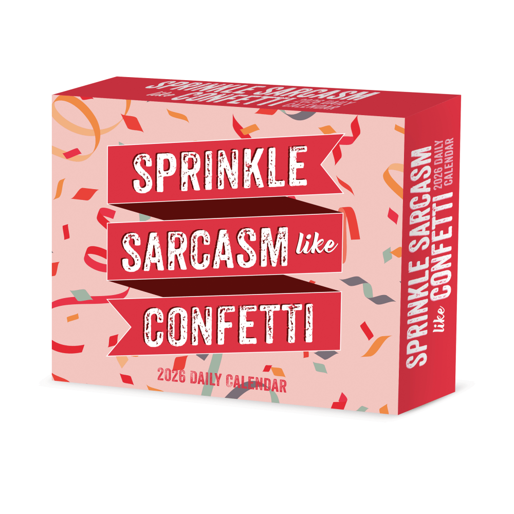 2026 Willow Creek Press Page-A-Day Daily Desk Calendar, 6-1/4in x 5-1/2in, Sprinkle Sarcasm Like Confetti, January To December, 54420 MPN:54420