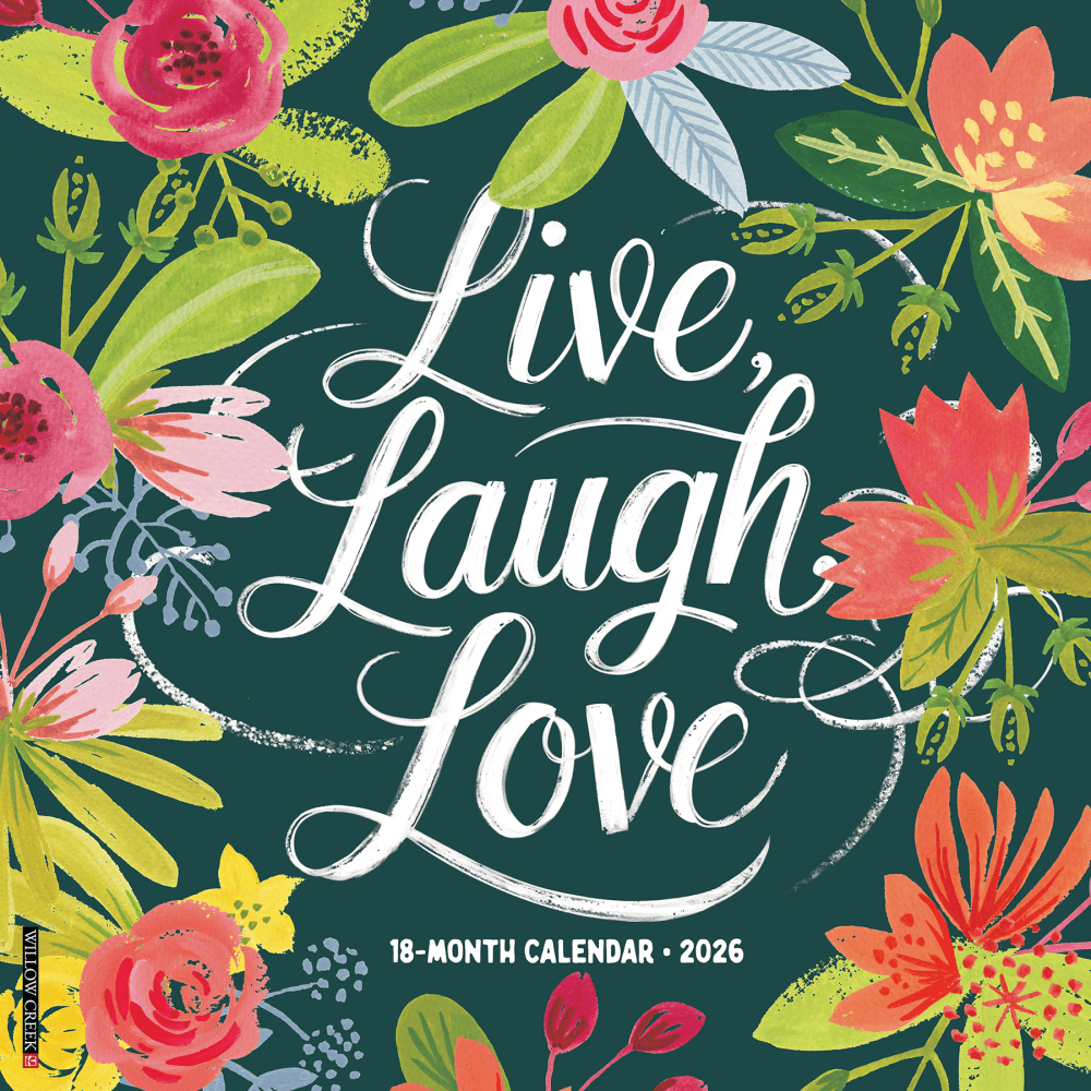2026 Willow Creek Press Inspirational Monthly Wall Calendar, 12in x 12in, Live, Laugh, Love, January To December, 51825 MPN:9781549251825