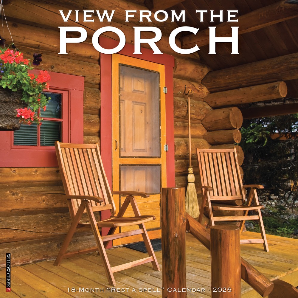 2026 Willow Creek Press Scenic Monthly Wall Calendar, 12in x 12in, Porch View, January To December, 52457 MPN:9781549252457
