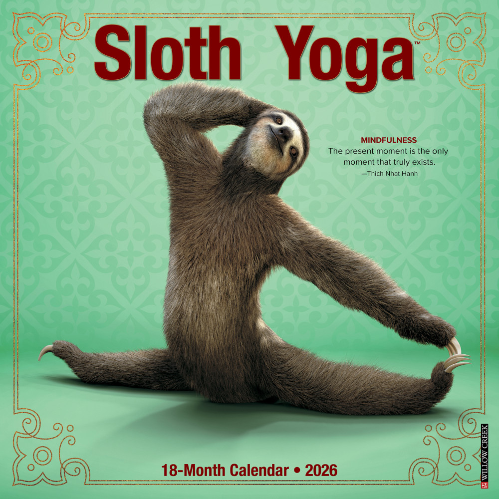 2026 Willow Creek Press Animals Monthly Wall Calendar, 12in x 12in, Sloth Yoga, January To December, 52839 MPN:9781549252839