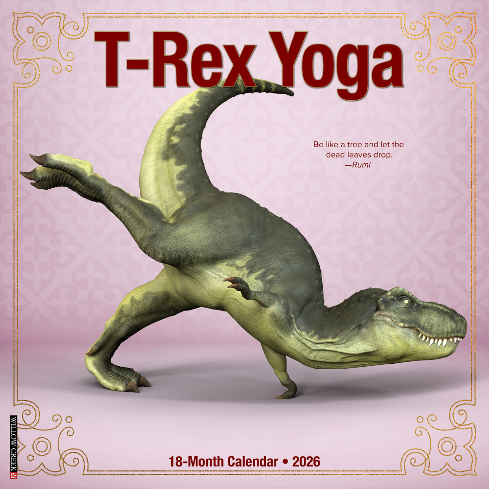 2026 Willow Creek Press Animals Monthly Wall Calendar, 12in x 12in, T-Rex Yoga, January To December, 52921 MPN:9781549252921
