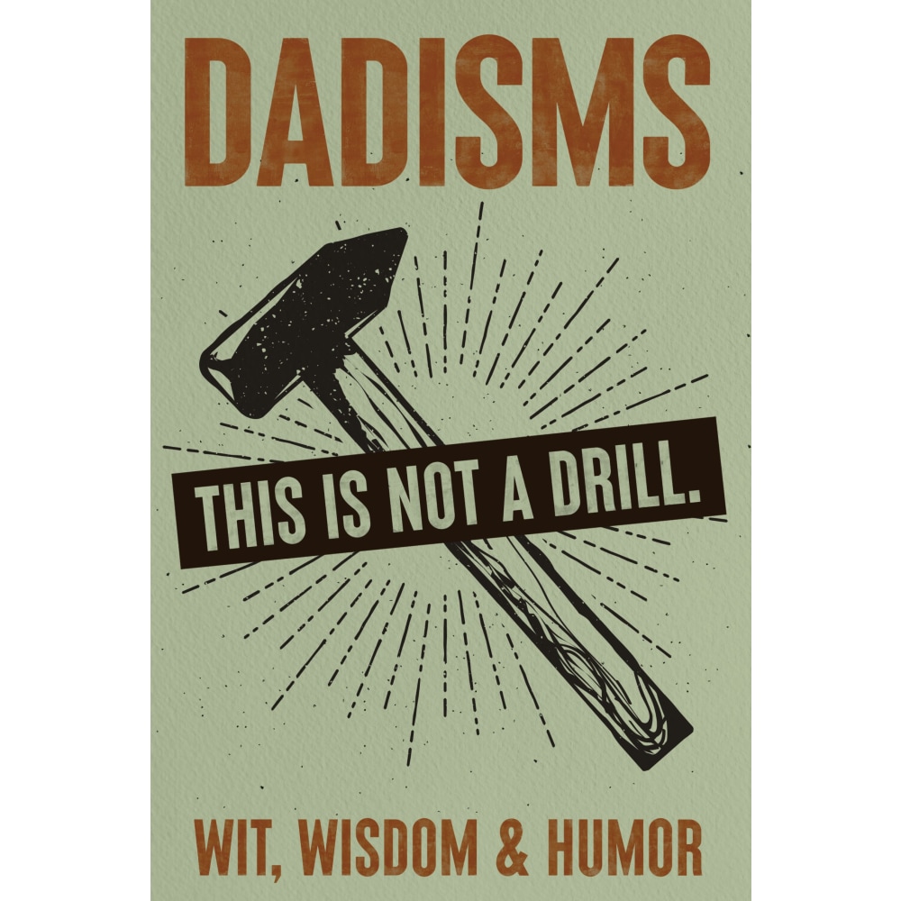 Willow Creek Press Softcover Gift Book, Dadisms MPN:49519
