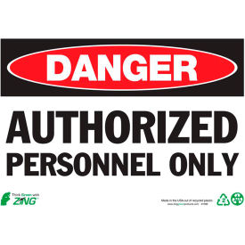 Zing Eco Safety Sign Danger Authorized Personnel 10