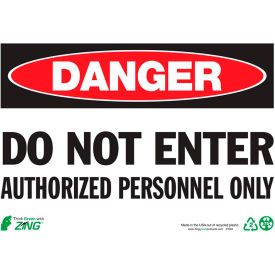 Zing Eco Safety Sign Do Not Enter Authorized Personnel Only 10