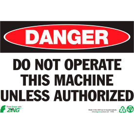 Zing Eco Safety Sign DANGER Do Not Operate 10