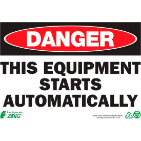 Zing Eco Safety Sign Danger Equipment Starts Automatically 10