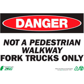 Zing Eco Safety Sign Danger Fork Trucks Only 10