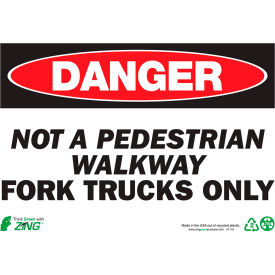 Zing Eco Safety Sign Danger Fork Trucks Only 10