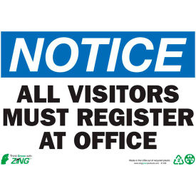 Zing Eco Safety Sign Notice All Visitors Must Register At Office 10