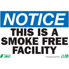 Zing Eco Safety Sign Notice This is a Smoke Free Facility 10