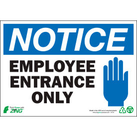 Zing Eco Safety Sign Notice Employee Entrance Only 10