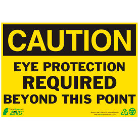 Zing Eco Safety Sign Caution Eye Protection Required 10