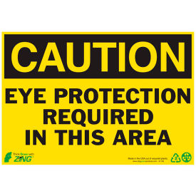 Zing Eco Safety Sign Caution Eye Protection Required In This Area 10