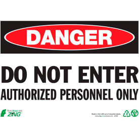 Zing Eco Safety Sign Danger Do Not Enter Authorized Personnel Only 14