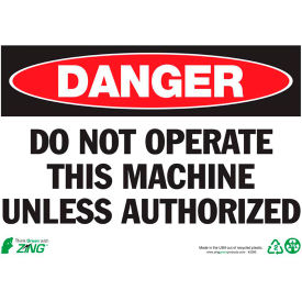 Zing Eco Safety Sign Danger Do Not Operate This... 14