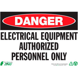 Zing Eco Safety Sign Danger Electrical Equipment Authorized... 14