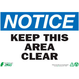 Zing Eco Safety Sign Notice Keep Area Clear 14
