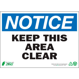 Zing Eco Safety Sign Notice Keep Area Clear 14