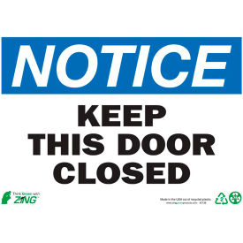 Zing Eco Safety Sign Notice Keep Door Closed 14