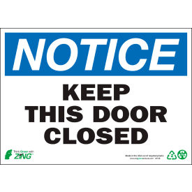 Zing Eco Safety Sign Notice Keep Door Closed 14