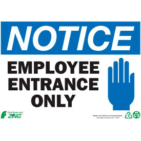 Zing Eco Safety Sign Notice Employee Entrance Only 14