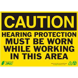 Zing Eco Safety Sign Caution Hearing Protection Must Be Worn In... 14