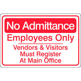 Zing Eco Security Sign No Admittance Employees Only Vendors &... 14
