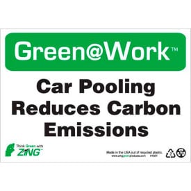 Zing Green at Work Sign Car Pooling Reduces Carbon Emissions 10
