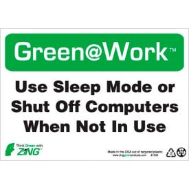 Zing Green at Work Sign Use Sleep Mode or Shut Off Computer When... 10