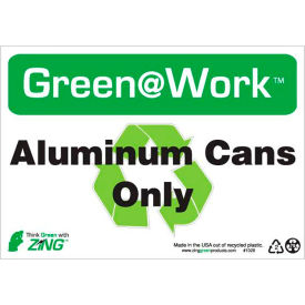 Zing Green at Work Sign Aluminum Cans Only with Recycle Symbol 10