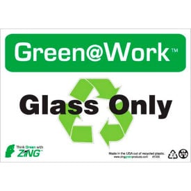Zing Green at Work Sign Glass Only with Recycle Symbol 10