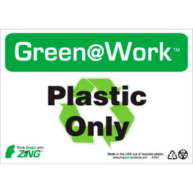 Zing Green at Work Sign Plastic Only with Recycle Symbol 10