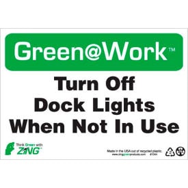 Zing Green at Work Sign Turn Off Dock Lights When Not In Use 10